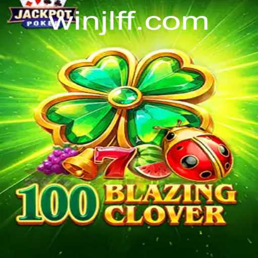 Unveiling 100BlazingClover: A Captivating Journey in Modern Gaming