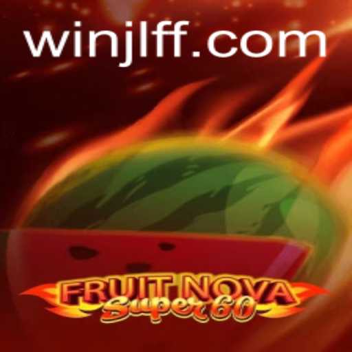 Exploring the Exciting World of FruitNovaSuper60 at JLFF.COM